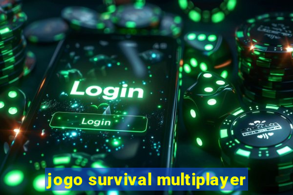 jogo survival multiplayer